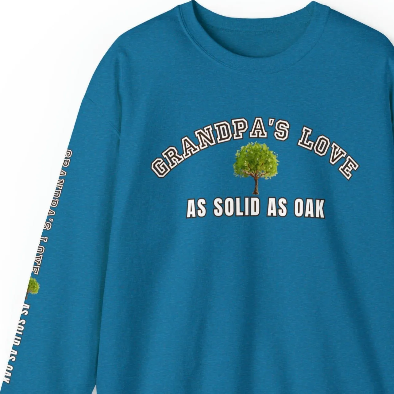 Grandpa's Love as Solid as Oak Men's Sweatshirt: Heartfelt Message for Grandson