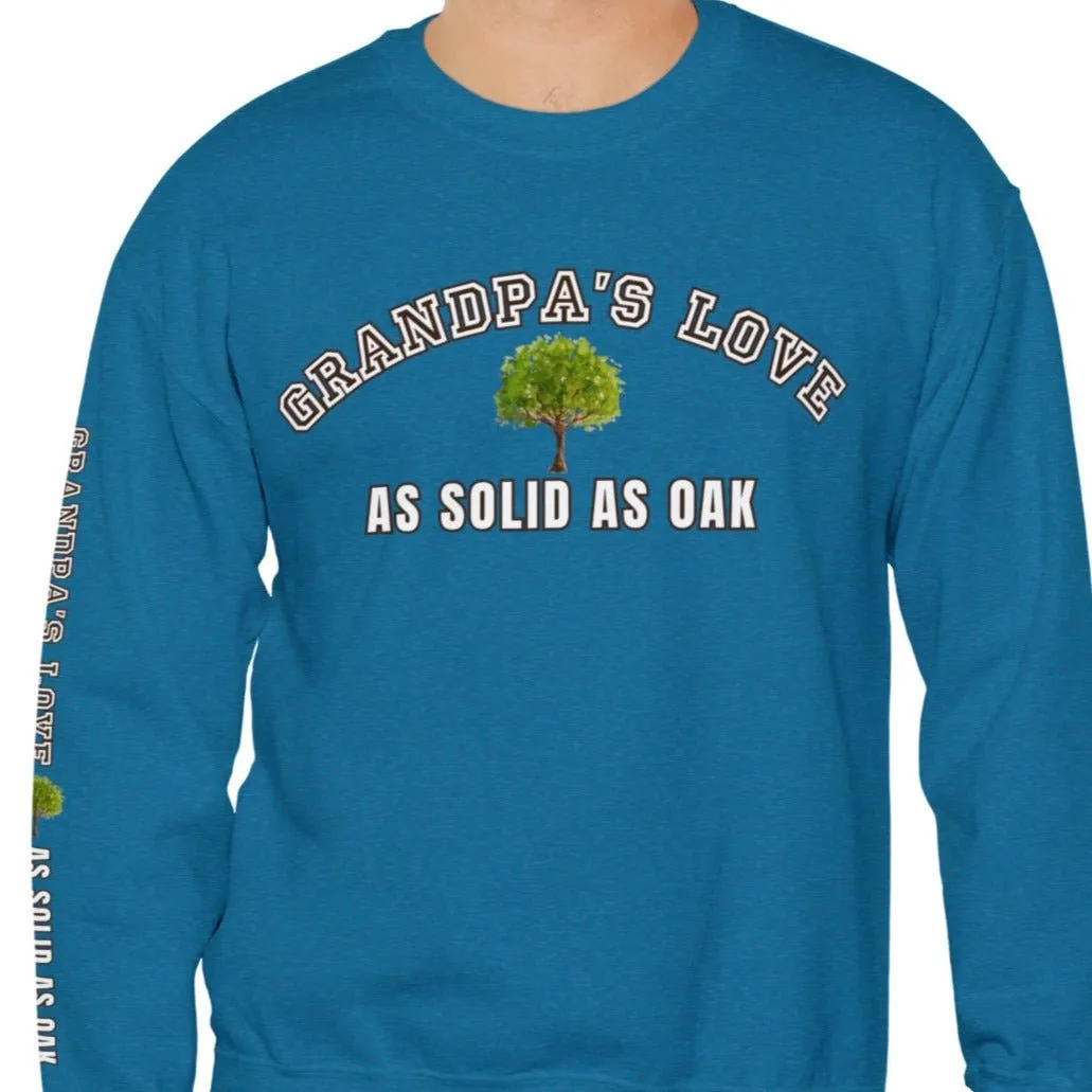 Grandpa's Love as Solid as Oak Men's Sweatshirt: Heartfelt Message for Grandson