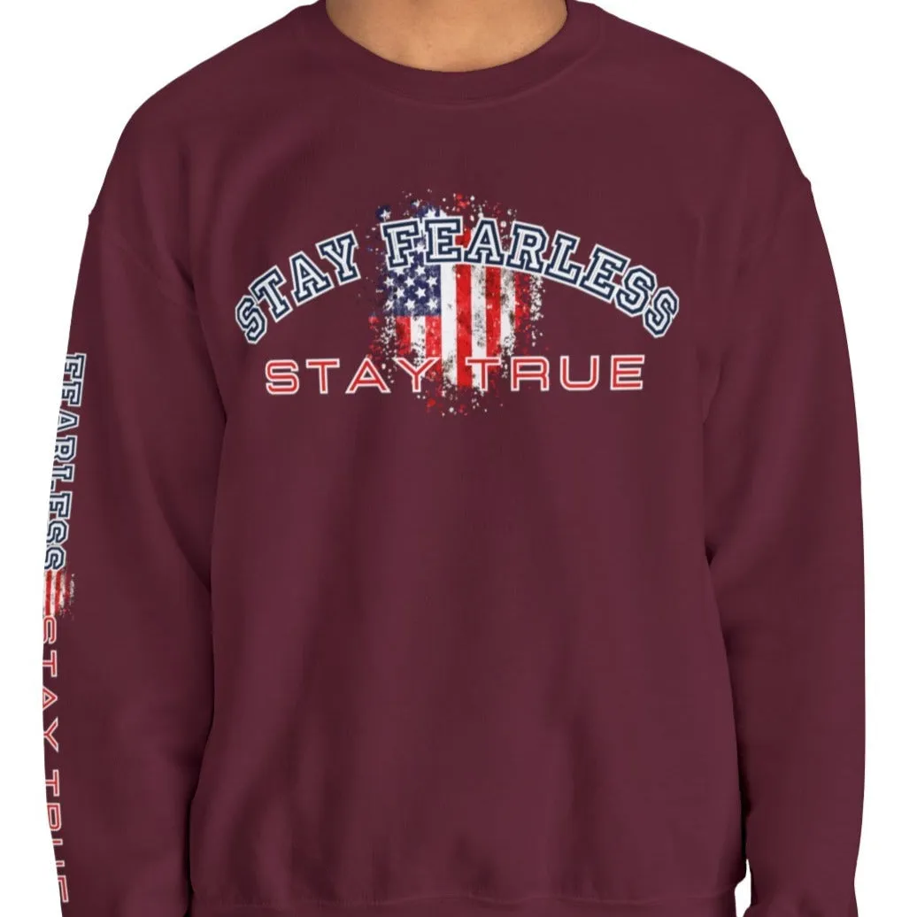 Stay Fearless, Stay True Men's Sweatshirt: American Flag & Sleeve Detail