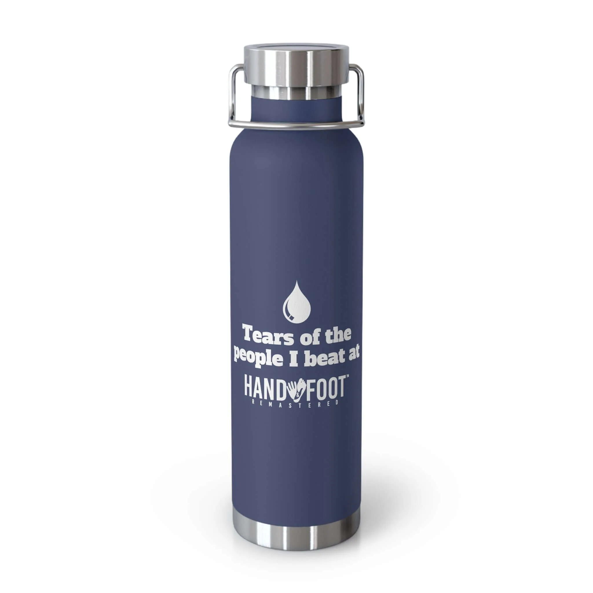 Tears of the People I Beat Vacuum Insulated Bottle, 22oz