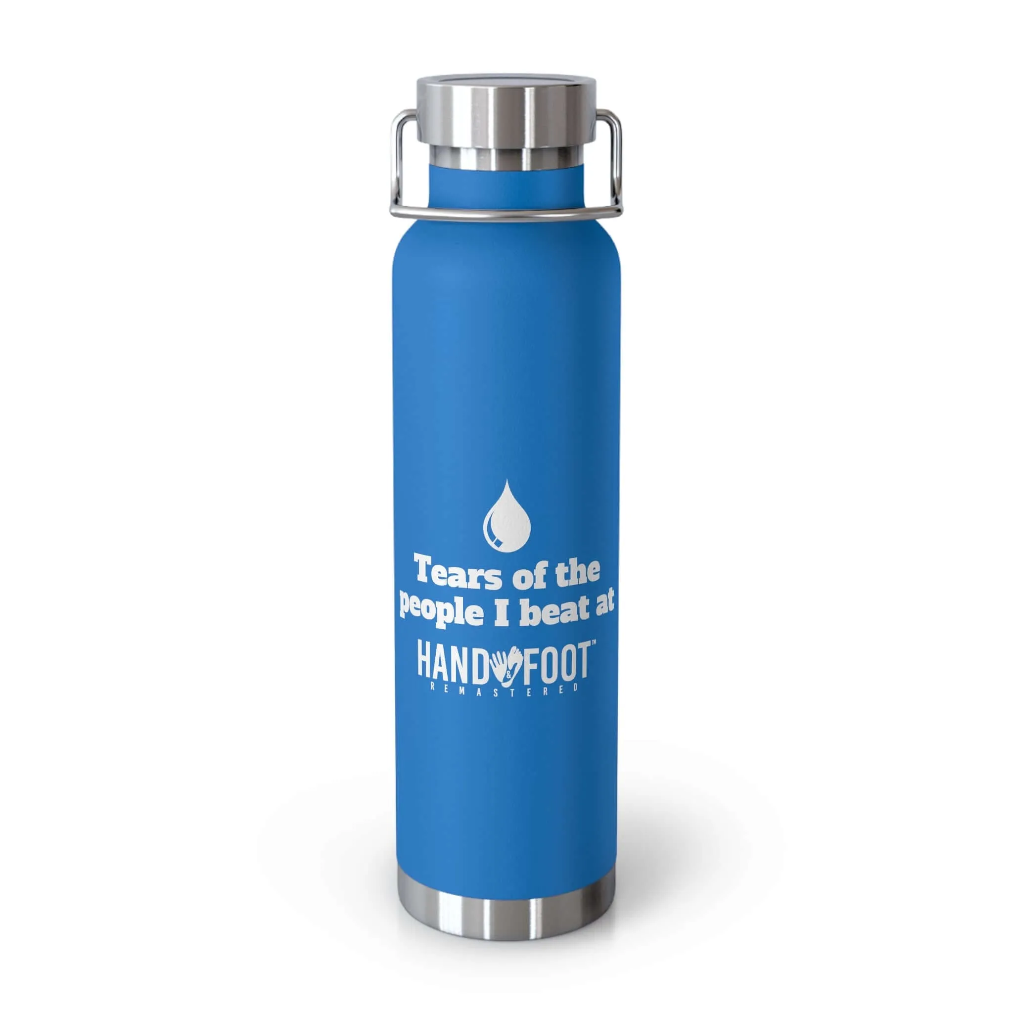 Tears of the People I Beat Vacuum Insulated Bottle, 22oz